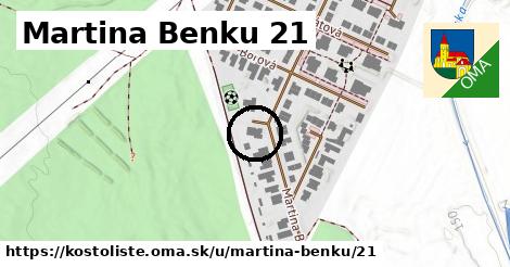 Martina Benku 21, Kostolište