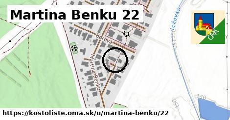 Martina Benku 22, Kostolište