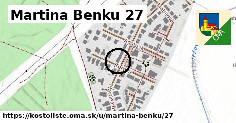 Martina Benku 27, Kostolište