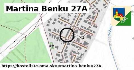 Martina Benku 27A, Kostolište