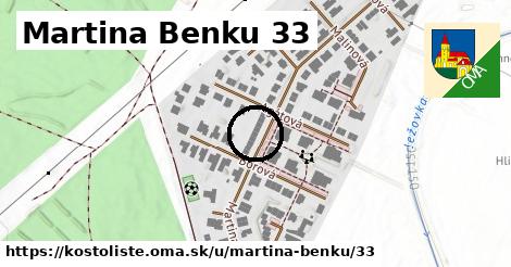 Martina Benku 33, Kostolište