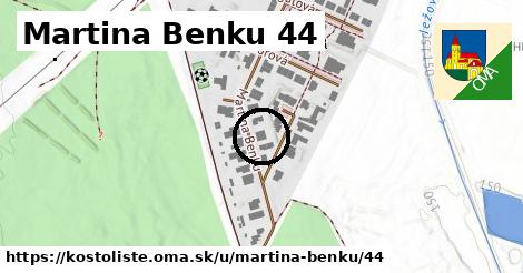 Martina Benku 44, Kostolište