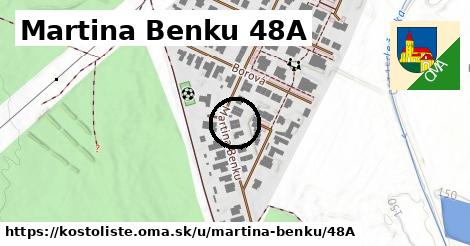 Martina Benku 48A, Kostolište