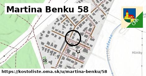 Martina Benku 58, Kostolište