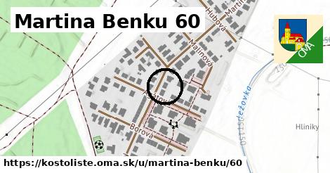 Martina Benku 60, Kostolište