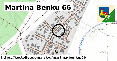 Martina Benku 66, Kostolište