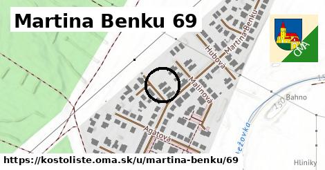 Martina Benku 69, Kostolište