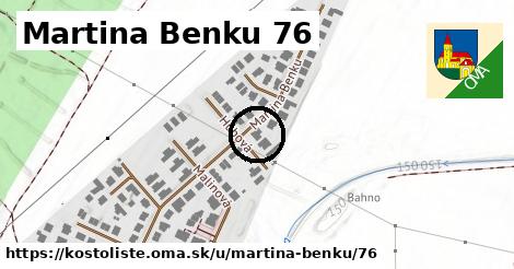 Martina Benku 76, Kostolište