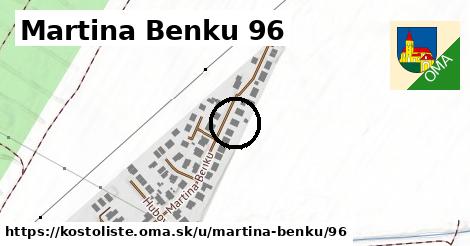 Martina Benku 96, Kostolište