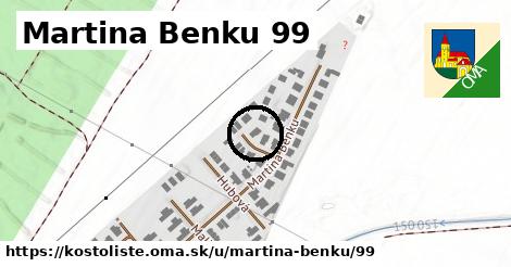 Martina Benku 99, Kostolište