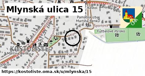 Mlynská ulica 15, Kostolište