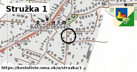 Stružka 1, Kostolište