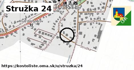Stružka 24, Kostolište