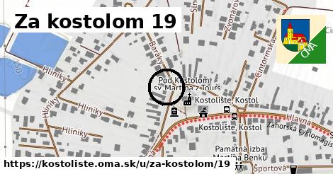 Za kostolom 19, Kostolište
