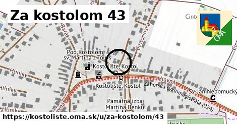 Za kostolom 43, Kostolište