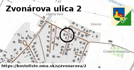 Zvonárova ulica 2, Kostolište