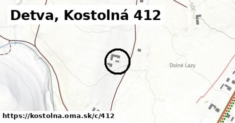 Detva, Kostolná <span class="supisne">412</span>