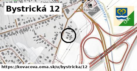 Bystrická 12, Kováčová