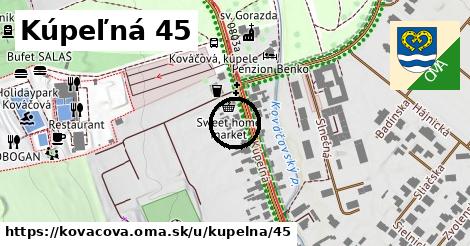 Kúpeľná 45, Kováčová