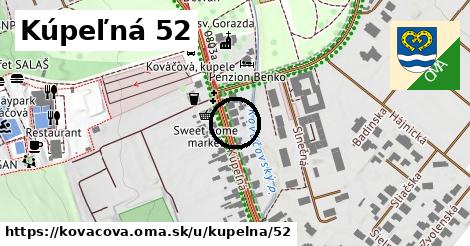 Kúpeľná 52, Kováčová