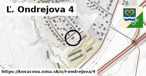 Ľ. Ondrejova 4, Kováčová