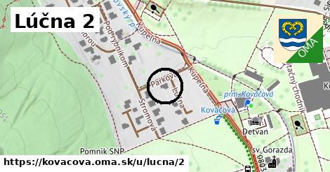 Lúčna 2, Kováčová