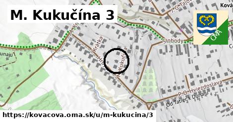 M. Kukučína 3, Kováčová