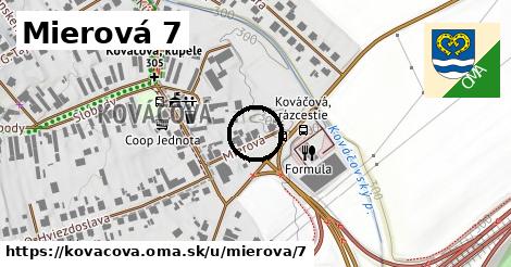 Mierová 7, Kováčová