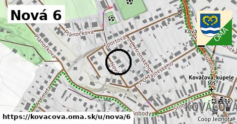 Nová 6, Kováčová