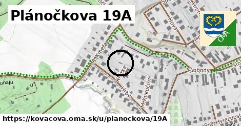 Plánočkova 19A, Kováčová