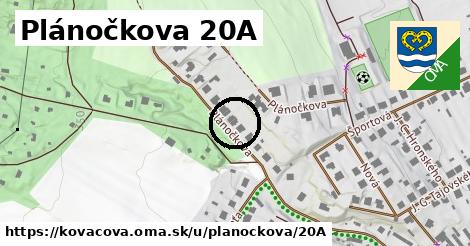 Plánočkova 20A, Kováčová