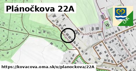 Plánočkova 22A, Kováčová