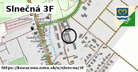 Slnečná 3F, Kováčová