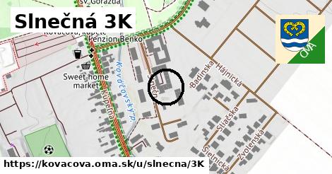 Slnečná 3K, Kováčová