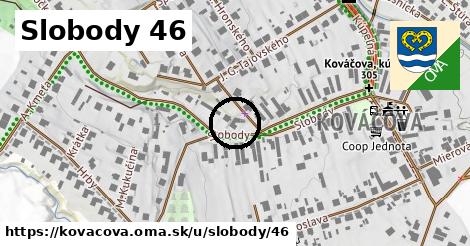 Slobody 46, Kováčová