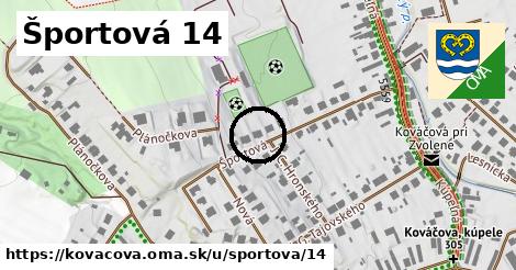 Športová 14, Kováčová