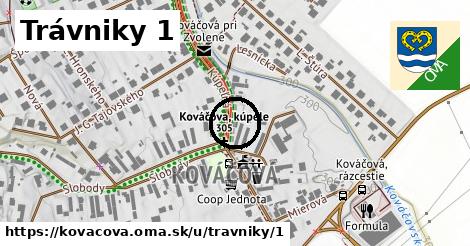 Trávniky 1, Kováčová