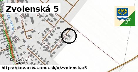 Zvolenská 5, Kováčová
