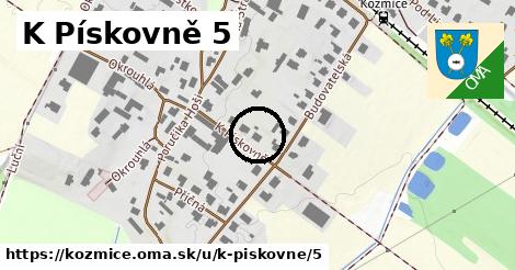 K Pískovně 5, Kozmice