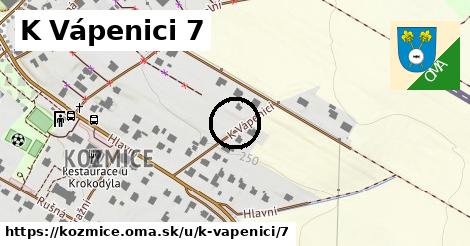 K Vápenici 7, Kozmice