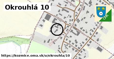 Okrouhlá 10, Kozmice