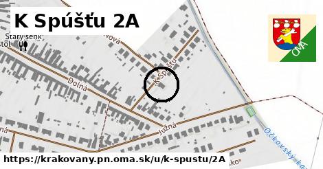 K Spúšťu 2A, Krakovany, okres PN