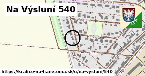 Na Výsluní 540, Kralice na Hané