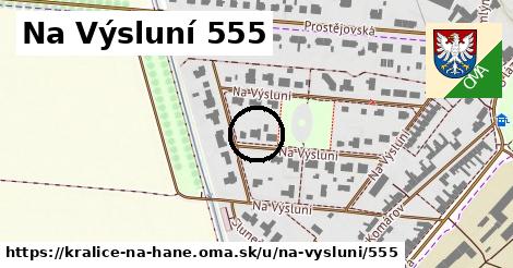 Na Výsluní 555, Kralice na Hané