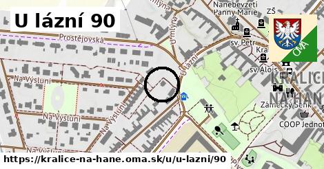 U lázní 90, Kralice na Hané