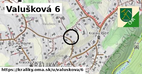 Valušková 6, Králiky