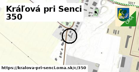 Kráľová pri Senci <span class="supisne">350</span>