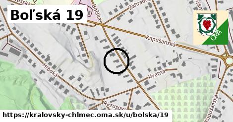 Boľská 19, Kráľovský Chlmec