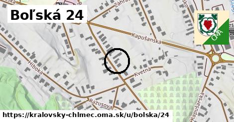 Boľská 24, Kráľovský Chlmec