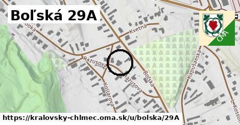 Boľská 29A, Kráľovský Chlmec